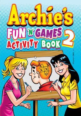 Archie Fun 'n' Games Activity Book 2 (Archie Fun & Games)