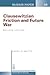 Clausewitzian Friction and Future War: Revised Edition