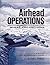 Airhead Operations - Where AMC Delivers - The Linchpin of Rapid Force Projection