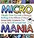 Micro Mania