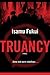 Truancy: A Novel (Truancy, 1)