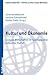 Kultur Und Okonomie: Globales Wirtschaften Im Spannungsfeld Kultureller Vielfalt (Globale Solidaritat - Schritte Zu Einer Neuen Weltkultur) (German Edition)