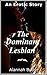 The Dominant Lesbian - An Erotic Short Story