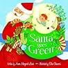 Santa Goes Green by Anne Margaret Lewis