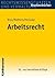 Arbeitsrecht (Studienbuecher)