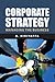 Corporate Strategy: Managing the Business