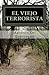 El Viejo Terrorista (Spanish Edition)