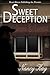 Sweet Deception