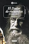 El dador de recuerdos by Lois Lowry