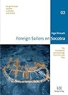 Foreign Sailors on Socotra by Ingo Strauch