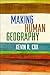 Making Human Geography