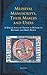 Medieval Manuscripts, Their Makers and Users: A Special Issue of Viator in Honor of Richard and Mary Rouse (Viator, Medieval and Renaissance Studies)