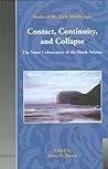 Contact, Continuity, and Collapse: The Norse Colonization of the North Atlantic