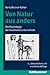 Von Natur aus anders: Die Psychologie der Geschlechtsunterschiede (German Edition)