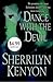 Dance with the Devil (Dark-Hunter, #4; Were-Hunter, #2)
