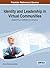 Identity and Leadership in Virtual Communities: Establishing Credibility and Influence