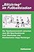Blitzkrieg Im Fussballstadion: Der Spielsystemstreit Zwischen Dem Ns-sportfunktionar Karl Oberhuber Und Reichstrainer Sepp Herberger (Irseer Dialoge. ... Interdisziplinar, 16) (German Edition)