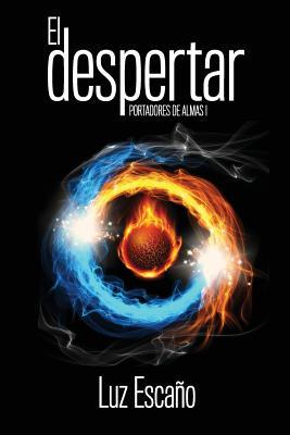 Portadores de Almas I: El Despertar