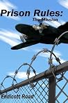 Prison Rules: The Mission Prison Rules: The Mission