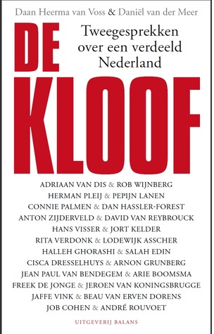 De kloof: tweegesprekken over een verdeeld Nederland (Paperback)