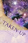 Taken Up: Theresa of Ascension (Ascension Age)