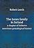 The Jones family in Ireland a chapter of hitherto unwritten g... by Robert Leech
