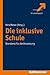 Die Inklusive Schule: Standards Fuer Die Umsetzung (German Edition)