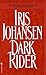 Dark Rider by Iris Johansen