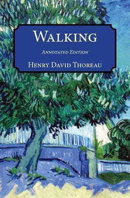 Walking: Annotated Edition