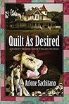 Quilt as Desired by Arlene Sachitano