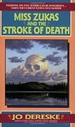 Miss Zukas and the Stroke of Death