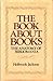 The Book About Books by Holbrook Jackson