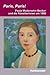 Paris, Paris! - Paula Modersohn-Becker Und Die Kuenstlerinnen... by Renate Berger