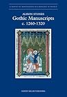 Gothic Manuscripts: c. 1260-1320 (A SURVEY OF MANUSCRIPTS ILLUMINATED IN FRANCE) Gothic Manuscripts: c. 1260-1320 (A SURVEY OF MANUSCRIPTS ILLUMINATED IN FRANCE)