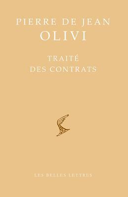 Pierre de Jean Olivi: Traité des contrats (Bibliotheque Scolastique)