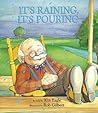 It's Raining, It's Pouring (Iza Trapani's Extended Nursery Rhymes) It's Raining, It's Pouring (Iza Trapani's Extended Nursery Rhymes)