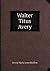 Walter Titus Avery by Jennie Maria Arms Sheldon