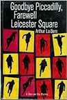 Goodbye Piccadilly, Farewell Leicester Square