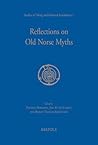 Reflections on Old Norse Myths (Studies in Viking and Medieval Scandinavia)