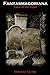 Fantasmagoriana: Tales of T...