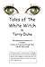 Tales of the White Witch: T...