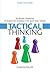 Tactical Thinking: 50 Brain-Training Puzzles to Change the Way You Think (How to Think)