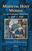 Medieval Holy Women in the Christian Tradition, c.1100-c.1500