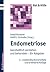 Endometriose: Ganzheitlich Verstehen und Behandeln - Ein Ratgeber (Rat & Hilfe) (German Edition)