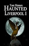 Haunted Liverpool 1