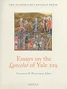 Essays on the Lancelot of Yale 229 (Illustrated Prose Lancelot) Essays on the Lancelot of Yale 229 (Illustrated Prose Lancelot)