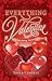 Everything Valentine: Heartwarming Stories of Love