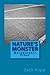 Nature's Monster: Metamorph...