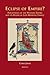 Eclipse of Empire? Perceptions of the Western Empire and Its Rulers in Late-medieval France