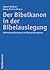 Der Bibelkanon in Der Bibelauslegung: Methodenreflexionen Und Beispielexegesen (German Edition)
